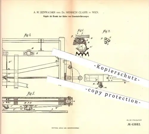 original Patent - A. M. Leinwather und Dr. Heinrich Glaser , Wien , 1887, Räder bei Eisenbahnen , Eisenbahn , Lokomotive