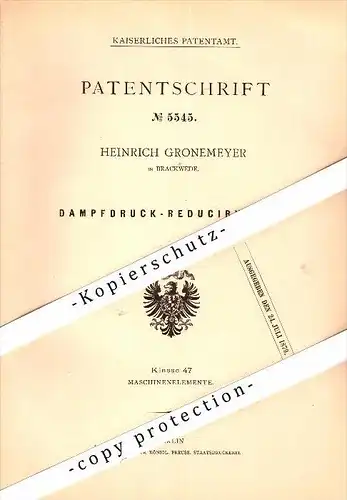 Original Patent - Heinrich Gronemeyer in Brackwede b. Bielefeld , 1878 , Dampfdruck-Reducirventil , Maschinenbau !!!