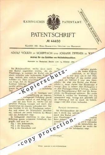 Original Patent - Adolf Völker in Schippach und Johann Zifferer in Wien , 1887 , Holzhobelmaschinen , Obernburg  !!!