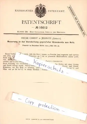 Original Patent - Oskar Christ in Jessnitz , Anhalt , 1881 , Herstellung gepreßter Ornamente !!!