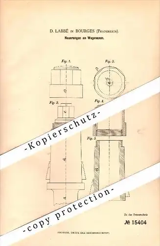 Original Patent - D. Labbé à Bourges , 1881 , Axes pour les voitures !!!