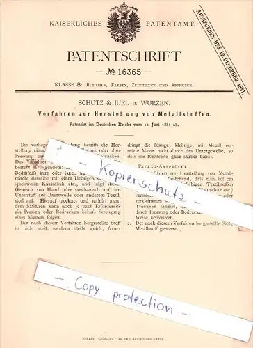 Original Patent - Schütz & Juel in Wurzen , 1881 ,  Herstellung von Metallstoffen !!!