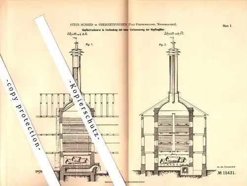 Original Patent - Vitus Schmid in Oberneuhausen / Weihmichl , 1881, Hopfentrocknerei , Brauerei , Post Pfeffenhausen !!!