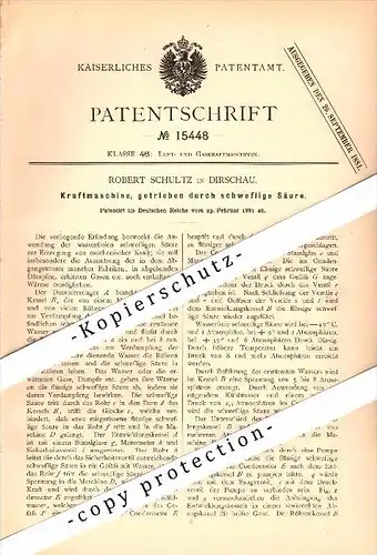 Original Patent - Robert Schultz in Dirschau / Tczew , 1881 , Kraftmaschine mit Schwefelsäure !!!