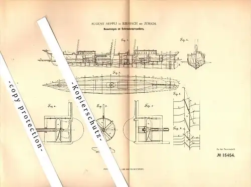 Original Patent - August Aeppli in Riesbach b. Zürich , 1881 , Schraubenpropeller , Schiffbau , Schiffe !!!
