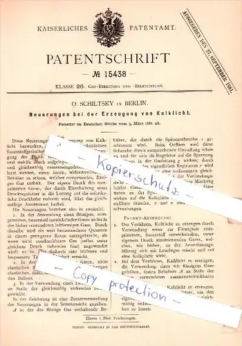Original Patent - O. Schiltsky in Berlin , 1881 , Neuerungen bei der Erzeugung von Kalklicht !!!