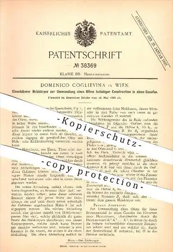 original Patent - Domenico Coglievina in Wien , 1886 , Ofen , Gasofen , Gas , Heizung , Kamin , Ofenbau , Ofenbauer !!!