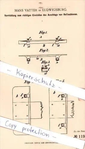 Original Patent - H. Vatter in Ludwigsburg , 1900 , Einstellen des Anschlags von Reißschienen !!!