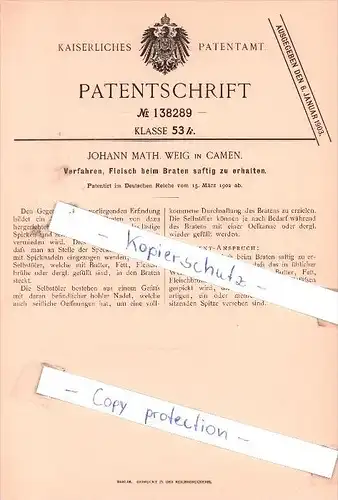 Original Patent - Johann Math. Weig in Camen , 1902 , Fleisch beim Braten saftig erhalten , Kamen  !!!