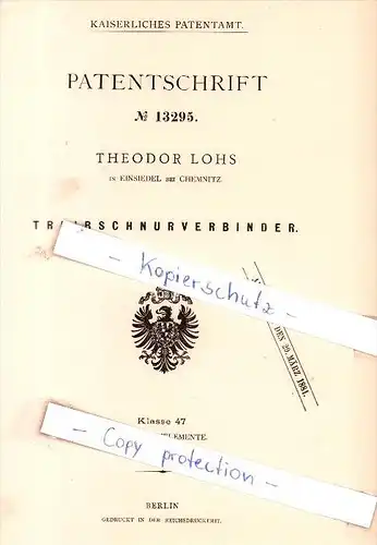 Original Patent - Theodor Lohs in Einsiedel bei Chemnitz , 1880 , Treibschnurverbinder  !!!