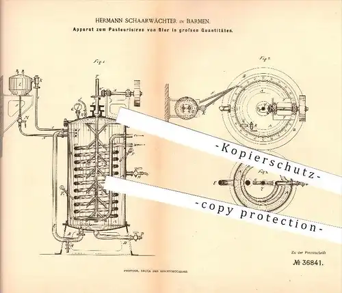 original Patent - Herrmann Schaarwächter in Barmen , 1885 , Pasteurisieren von Bier , Brauerei , Bier brauen !!!