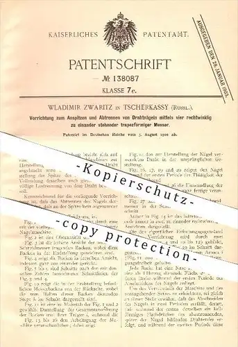 original Patent - Wladimir Zwarwitz in Tscherkassy , Russland , 1900 , Anspitzen u. Abtrennen von Drahtnägeln , Nagel !!