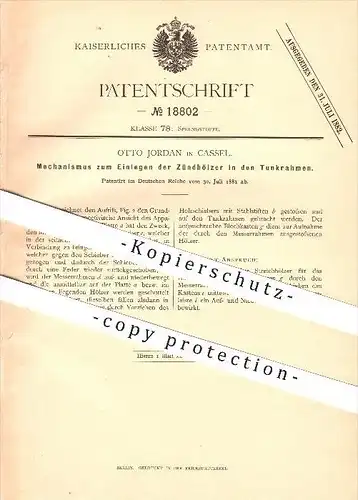 original Patent - Otto Jordan in Kassel , 1881 , Mechanismus für Zündhölzer , Sprengstoff , Zündholz !!!