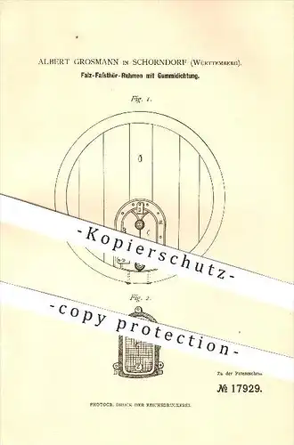 original Patent - Albert Grosmann in Schorndorf , 1881 , Fasstürrahmen mit Gummidichtung , Tür , Fass , Fässer !!!