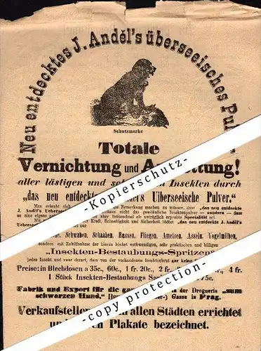 Werbeblatt , Plakat - TOTALE VERNICHTUNG UND AUSROTTUNG , J. Andel , Pulver für Hunde , Andel`s in Prag !!!