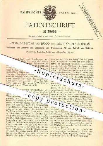original Patent - H. Betche & Hugo von Krottnaurer in Berlin , 1886, Erzeugung von Druckwasser zum Betrieb von Maschinen
