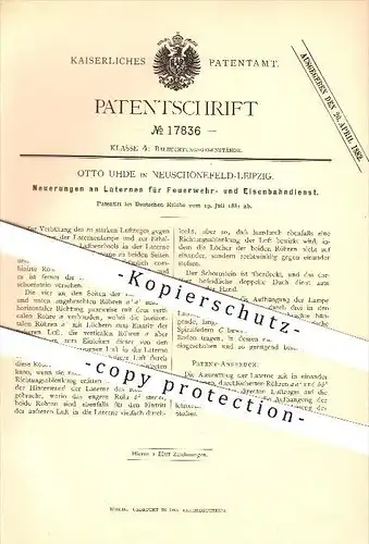 original Patent - Otto Uhde in Neuschönefeld-Leipzig , 1881 , Laternen für Feuerwehr- u. Eisenbahndienst , Beleuchtung