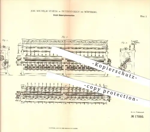 original Patent - Joh. Wilhelm Spaeth in Dutzendteich bei Nürnberg , 1881 , Draht-Überspinnmaschine , Spinnerei !!!