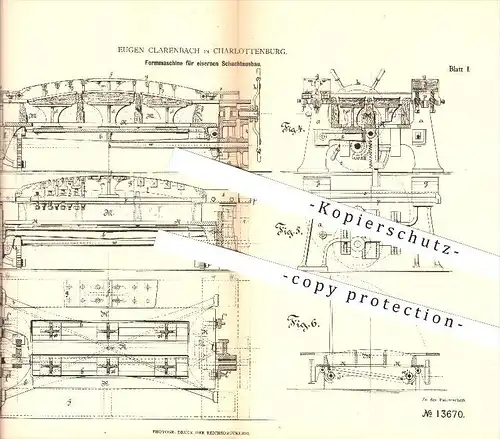 original Patent - Eugen Clarenbach in Charlottenburg , 1880 , Formmaschine für eisernen Schachtausbau , Berlin !!!