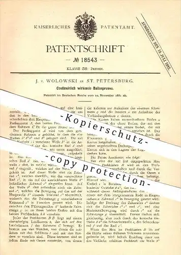 original Patent - J. v. Wolowski in St. Petersburg , Russland ,1881 , Kontinuierlich wirkende Ballenpresse , Pressen !!!