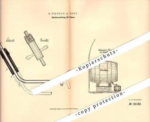 Original Patent - E. Pietsch in Tost / Toszek , 1881 , Abziehvorrichtung für Fässer , Schlesien !!!