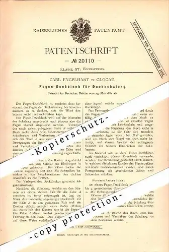 Original Patent - Carl Engelhart in Glogau / Glogow , 1882 , Fugen-Deckblech für Dach , Dachdecker !!!