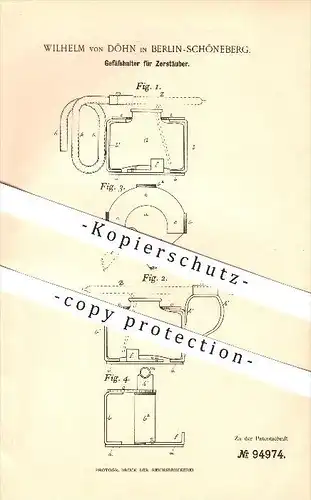 original Patent - Wilhelm von Döhn in Berlin-Schöneberg , 1896 , Gefäßhalter für Zerstäuber !!!