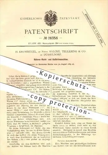 original Patent - H. Krumbiegel , Balcke , Tellering & Co. in Düsseldorf , 1883 , Röhren- , Richt- u. Kalibriermaschine