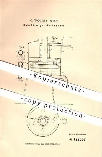 original Patent - G. Wobbe in Wien , 1900 , Rohrförmiger Gasbrenner !!!