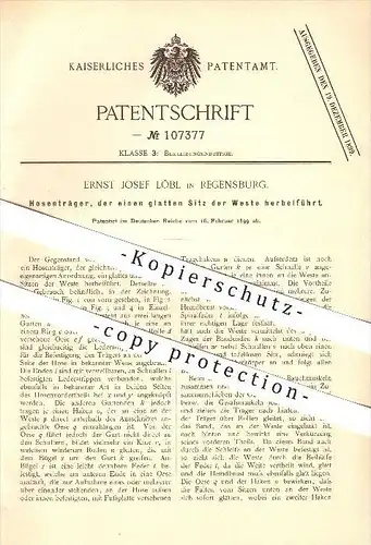 original Patent - Ernst Josef Löbl in Regensburg , 1899 , Hosenträger , der einen glatten Sitz der Weste herbeiführt !!!