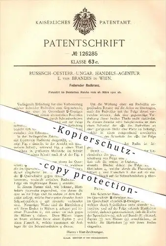 original Patent - Russisch-Österrr.-Ungar. Handels-Agentur E. von Brandis in Wien , 1901 , Federnder Radkranz !!!