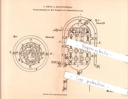 Original Patent - O. Wirth in Neuschönefeld b. Leipzig , 1883 , Vacuumapparat mit Kugelrohr-Dampfheizung !!!