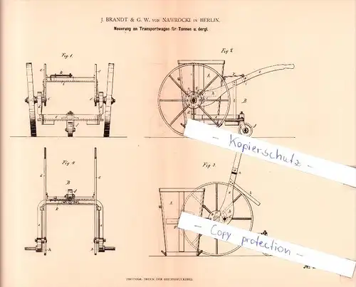 Original Patent - J. Brandt & G. w. von Nawrocki in Berlin , 1883 , Transportwagen für Tonnen !!!