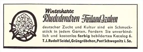 original Werbung - 1941 - T.J. Seidel in Grüngräbchen b. Schwepnitz i. Sa., Blumenzucht , Rhododendron , Gartenbau !!!
