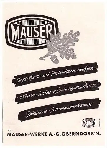 original Werbung - 1941 - MAUSER Waffen , Waffen von Weltruf , Oberndorf a. Neckar , Pistole , pistol , Gun , Gewehr !!!