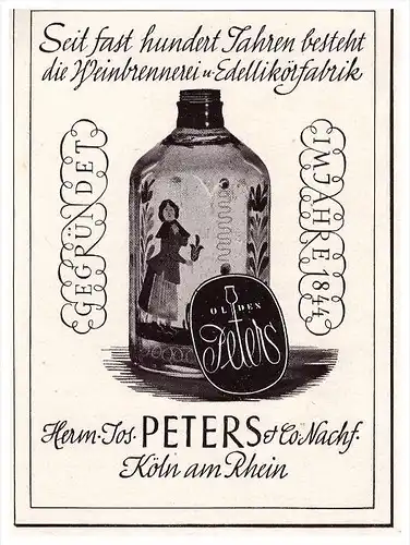 original Werbung - 1941 - Weinbrennerei H.J. Peters & Co in Köln a. Rhein , Brennerei , Alkohol !!!