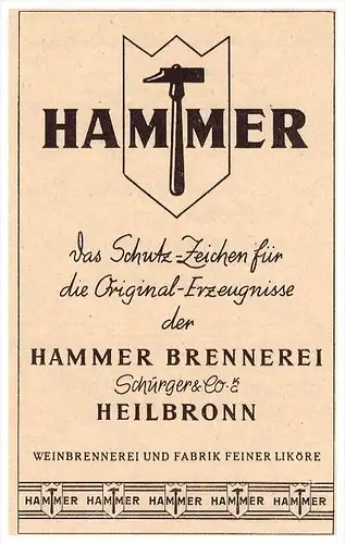 original Werbung - 1941 -  Hammer Brennerei in Heilbronn , Schürger & Co. , Weinbrennerei , Alkohol !!!