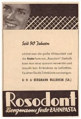 original Werbung - 1941 - ROSODONT Zahnpasta , A. Bergmann in Waldheim i. Sa. !!!