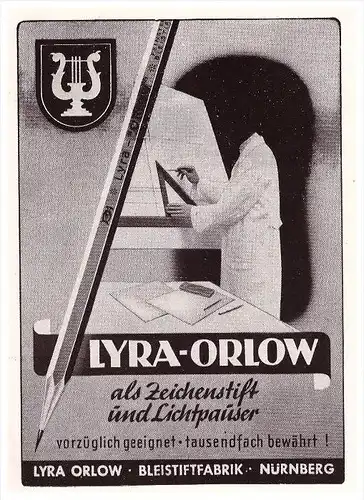 original Werbung - 1941 - Lyra-Orlow , Bleistiftfabrik in Nürnberg , Bleistifte !!!