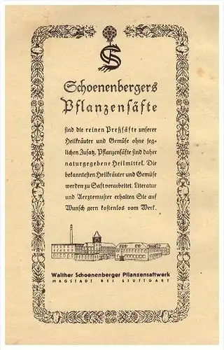 original Werbung - 1942 - Pflanzensäfte , W. Schoenenberger in Magstadt b. Stuttgart , Arzt , Krankenhaus , Apotheke !!!