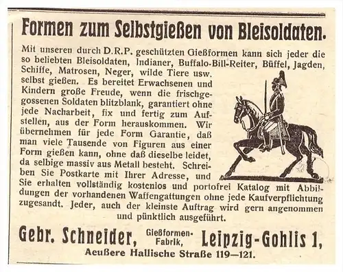 original Werbung - 1925 - Gießen von Bleisoldaten , Gebr. Schneider , Gießformfabrik in Leipzig , Blei , Spielzeug !!!