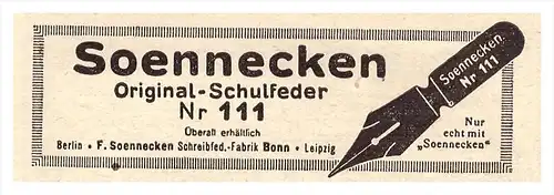 original Werbung - 1925 - Soennecken , Original-Schulfedern , Bonn  !!!