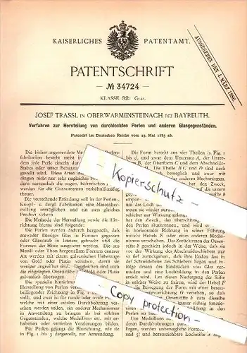 Original Patent - Josef Trassl in Oberwarmensteinach b. Bayreuth , 1885 , Herstellung von Perlen , Warmensteinach , Glas