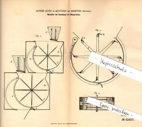 Original Patent - Alfred Kunz in Kottern b. Kempten , 1887 , Maschine für Stampfbeton , Beton , Bau , Maurer !!!