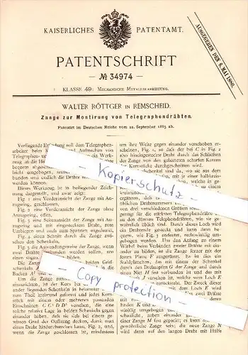 Original Patent  - W. Röttger in Remscheid , 1885 , Zange zur Montirung von Telegraphendrähten !!!