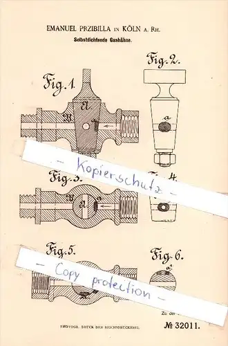 Original Patent  - Emanuel Przibilla in Köln a. Rh. , 1884 , Selbstdichtende Gashähne !!!