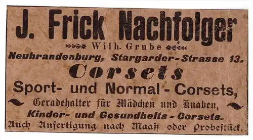 original Werbung - 1901 - J. Frick , Corsets in Neubrandenburg i. Mecklenburg , Korsett , Corset !!!
