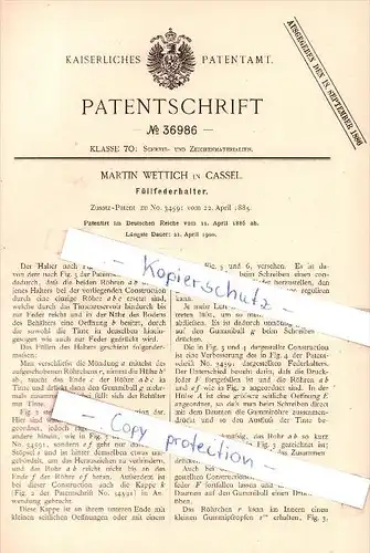 Original Patent  - Martin Wettich in Cassel , 1886 , Füllfederhalter , Federhalter , Füller , Kassel !!!