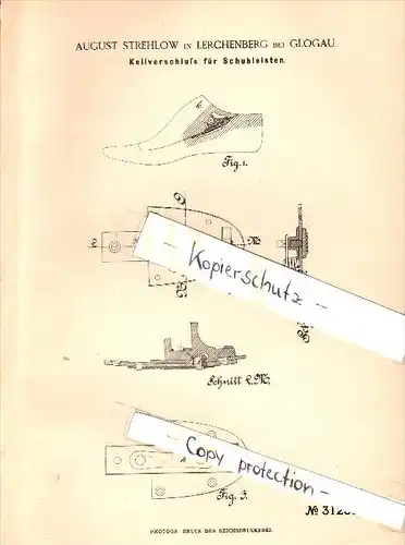 Original Patent - August Strehlow in Lerchenberg b. Glogau / Glogow , 1884 , Schuhleisten , Schuhmacher , Schuhe !!!