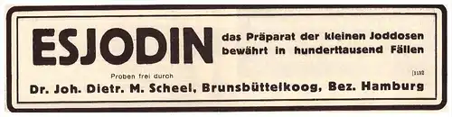 original Werbung - 1935 , Esjodin , Brunsbüttelkoog , Brunsbüttel , Hamburg , Arzt , Kur , Krankenhaus , Apotheke !!!